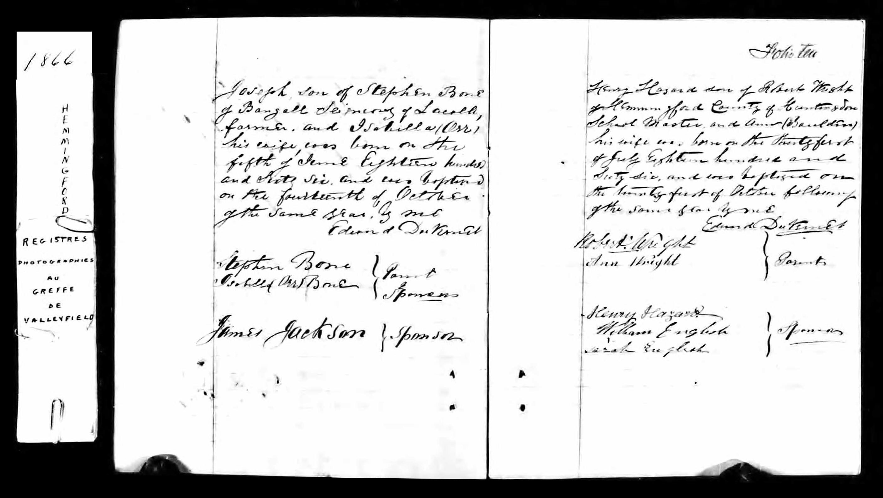 Henry Hazard Wright baptismal record in Hemmingford (4375 KB) 1866 Henry Hazard Wright, son of Robert Wright and Ann Boulden, born 31 July 1866 and bap. 21 Oct 1866 in Hemmingford; Quebec, Canada, Vital and Church Records (Drouin Collection), 1621–1968. (Click on Picture to View Full Size) picture