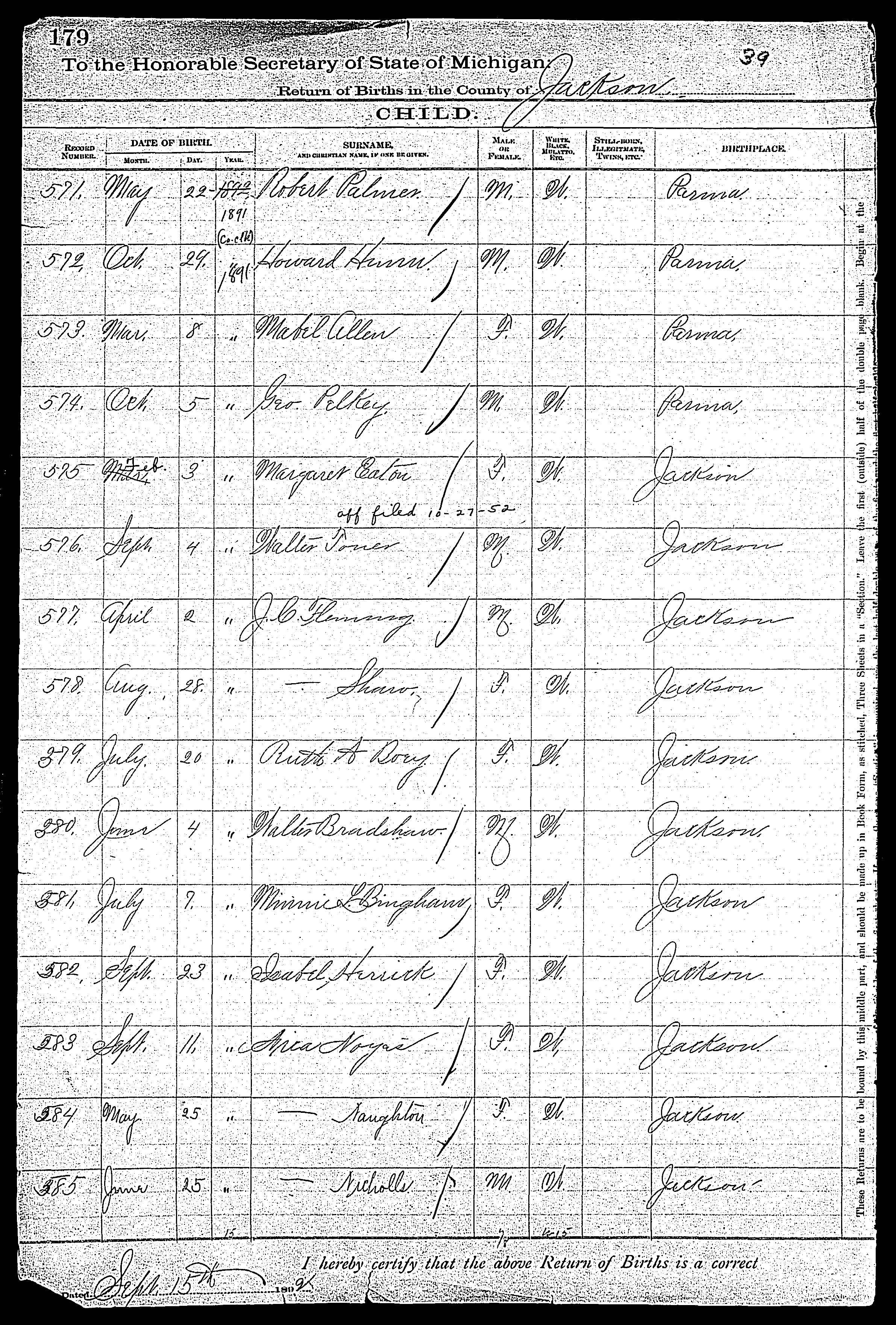 Walter Toner birth record in Michigan — p. 1 of 2 (8206 KB) 1891 Walter Toner, b. 4 Sep 1891 in Jackson, Jackson County, Michigan, USA, son of John A. Foner and Sarah Foner (page 1 of 2) (Click on Picture to View Full Size) picture