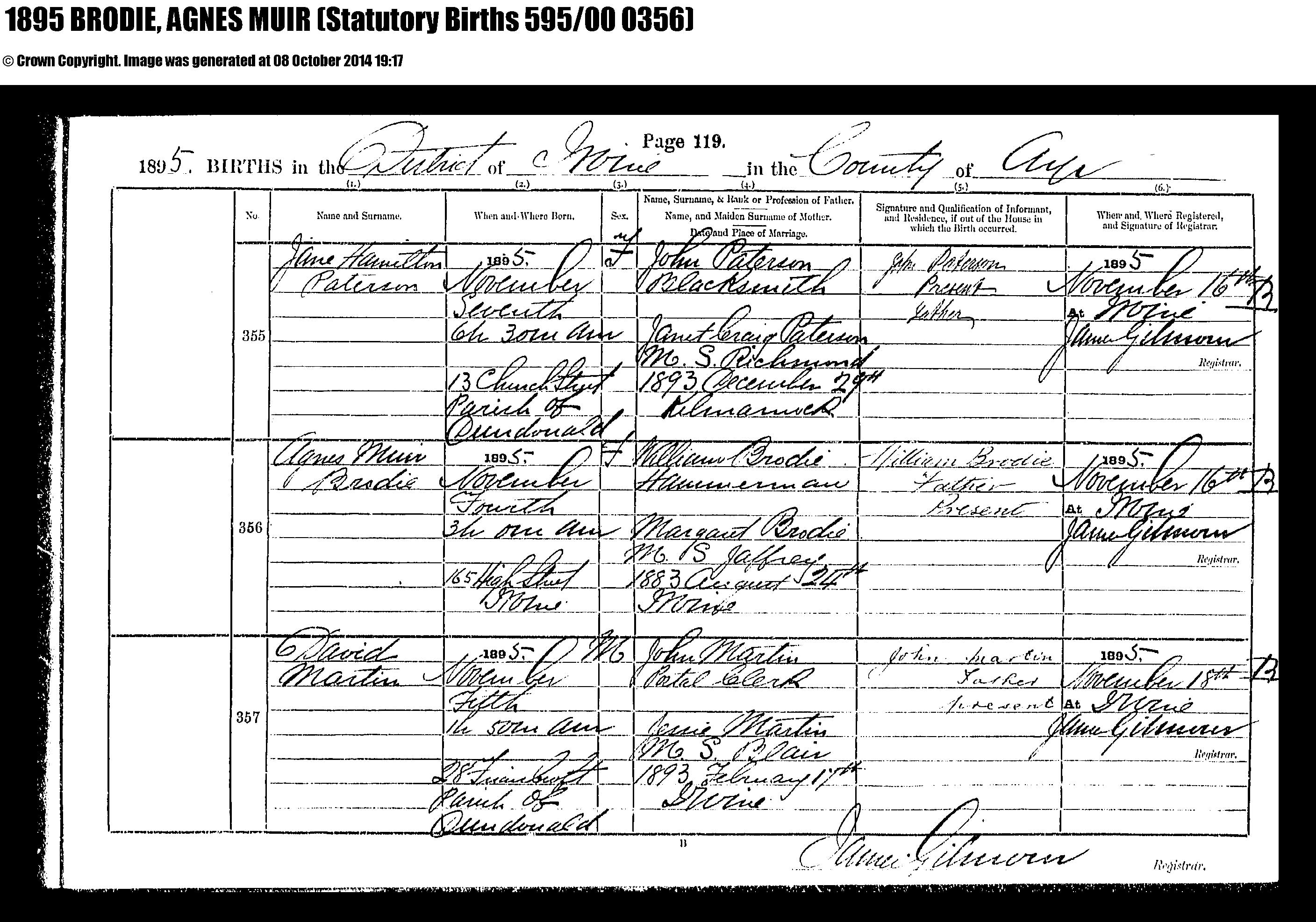 Agnes Muir Brodie birth record in Irvine (16285 KB) 4 November 1895 1895 BIRTHS in the District of Irvine in the County of Ayr, Scotland (1895 Statutory Births 595/02 0356); Agnes Muir Brodie, b. 4 Nov 1895, daughter of William Brodie and Margaret Jaffrey (Click on Picture to View Full Size) picture