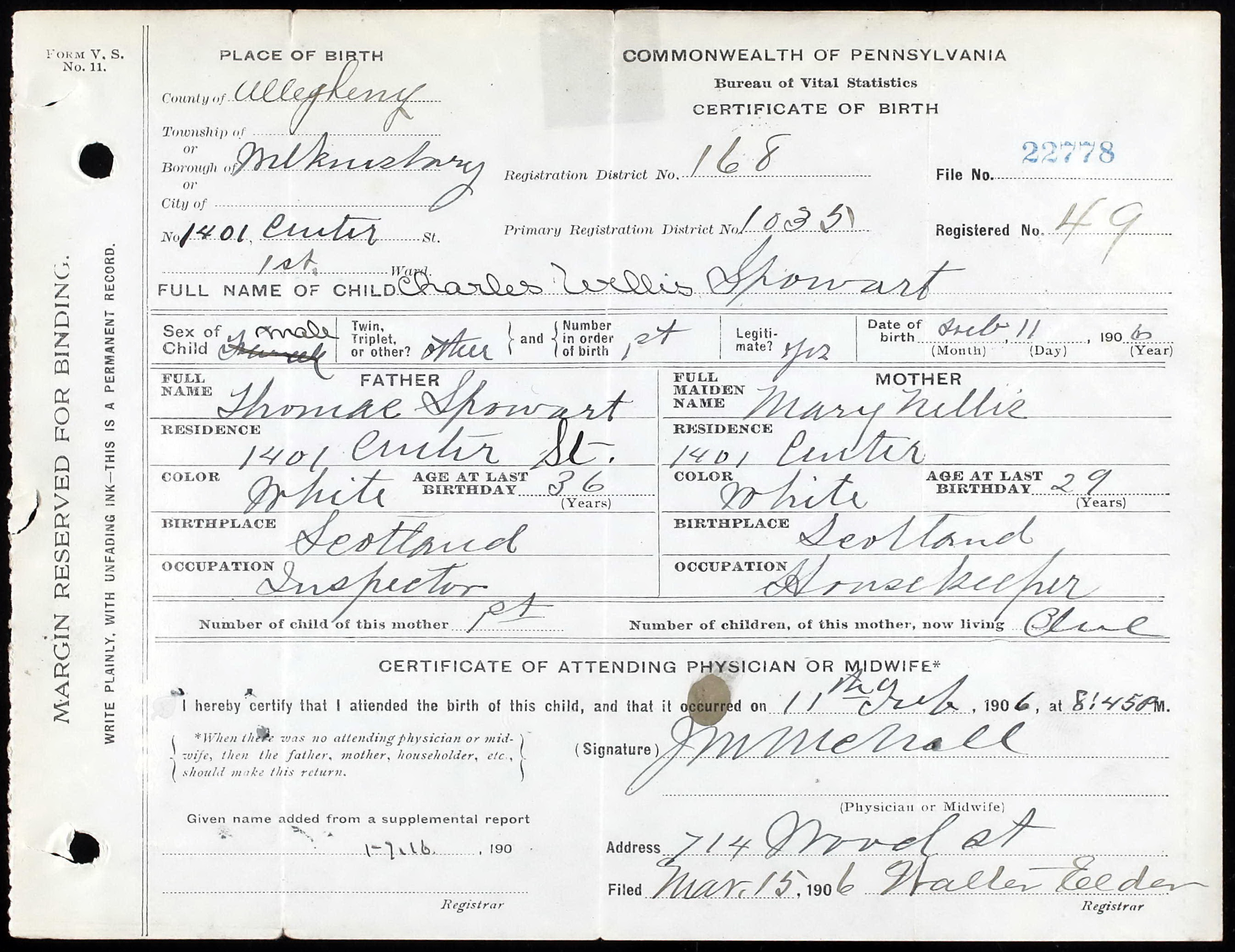 Birth Certificate (16420 KB) 1906 Charles Wellis Spowart, b. 11 Feb 1906, son of Thomas Spowart and Mary Nellis (Note the child's middle name should be Nellis, like his mother's maiden surname.) (Click on Picture to View Full Size) picture