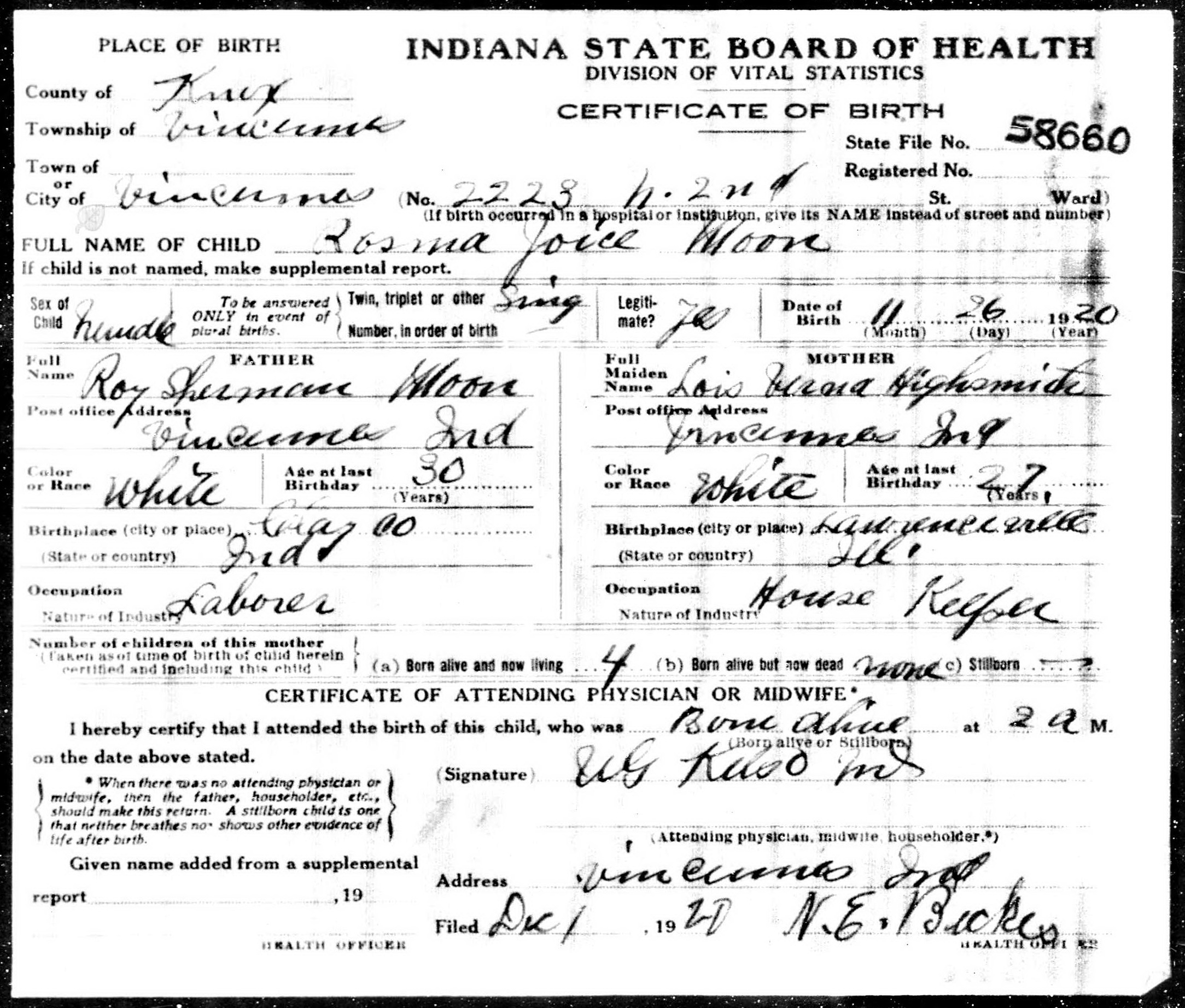 Rosma Joice Moon birth record in Vincennes, Indiana (3909 KB) 26 November 1920 Indiana State Board of Health. Division of Vital Statistics. Certificate of Birth. (Click on Picture to View Full Size) picture