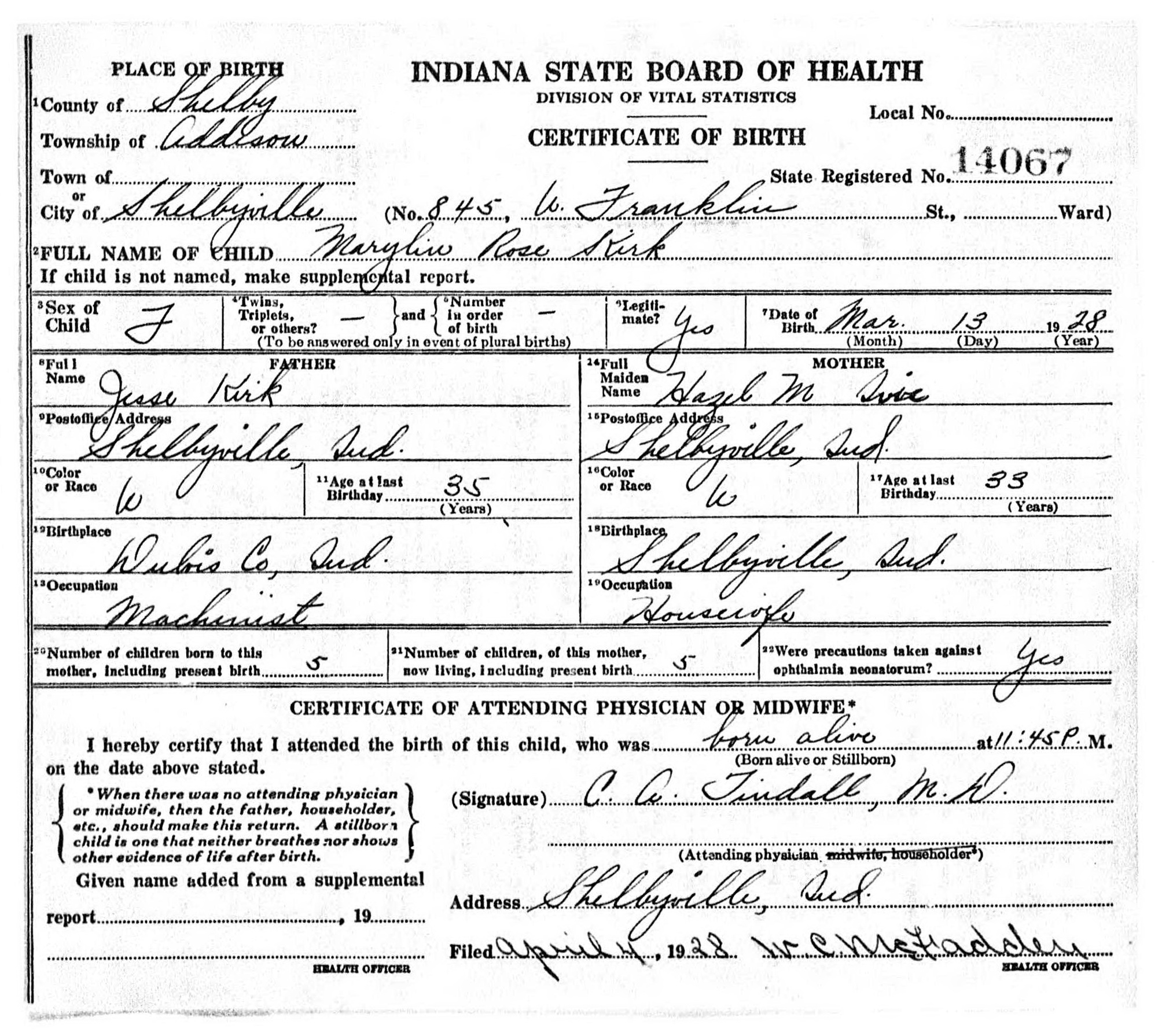 Marylin Rose Kirk birth record in Shelbyville, Indiana (3512 KB) 13 March 1928 Indiana State Board of Health. Division of Vital Statistics. Certificate of Birth. (Click on Picture to View Full Size) picture