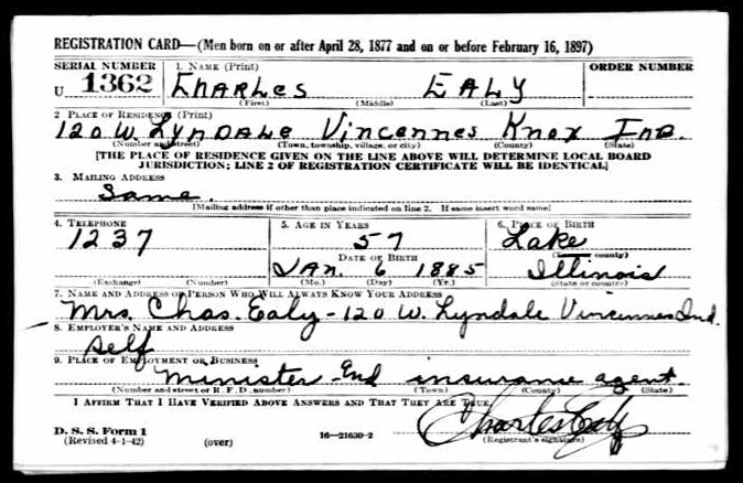 Charles Ealy WW2 draft registration card (front) (289 KB) 27 April 1942 Charles Ealy, b. 6 Jan 1885 — WW2 draft registration card (front) (Click on Picture to View Full Size) picture