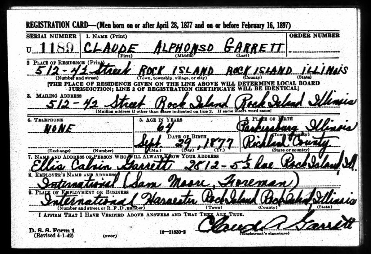 Claude Alphonso Garrett WW2 draft registration card (front) (959 KB) 27 April 1942 Claude Alphonso Garrett, b. 29 Sept 1877 — WW2 draft registration card (front) (Click on Picture to View Full Size) picture