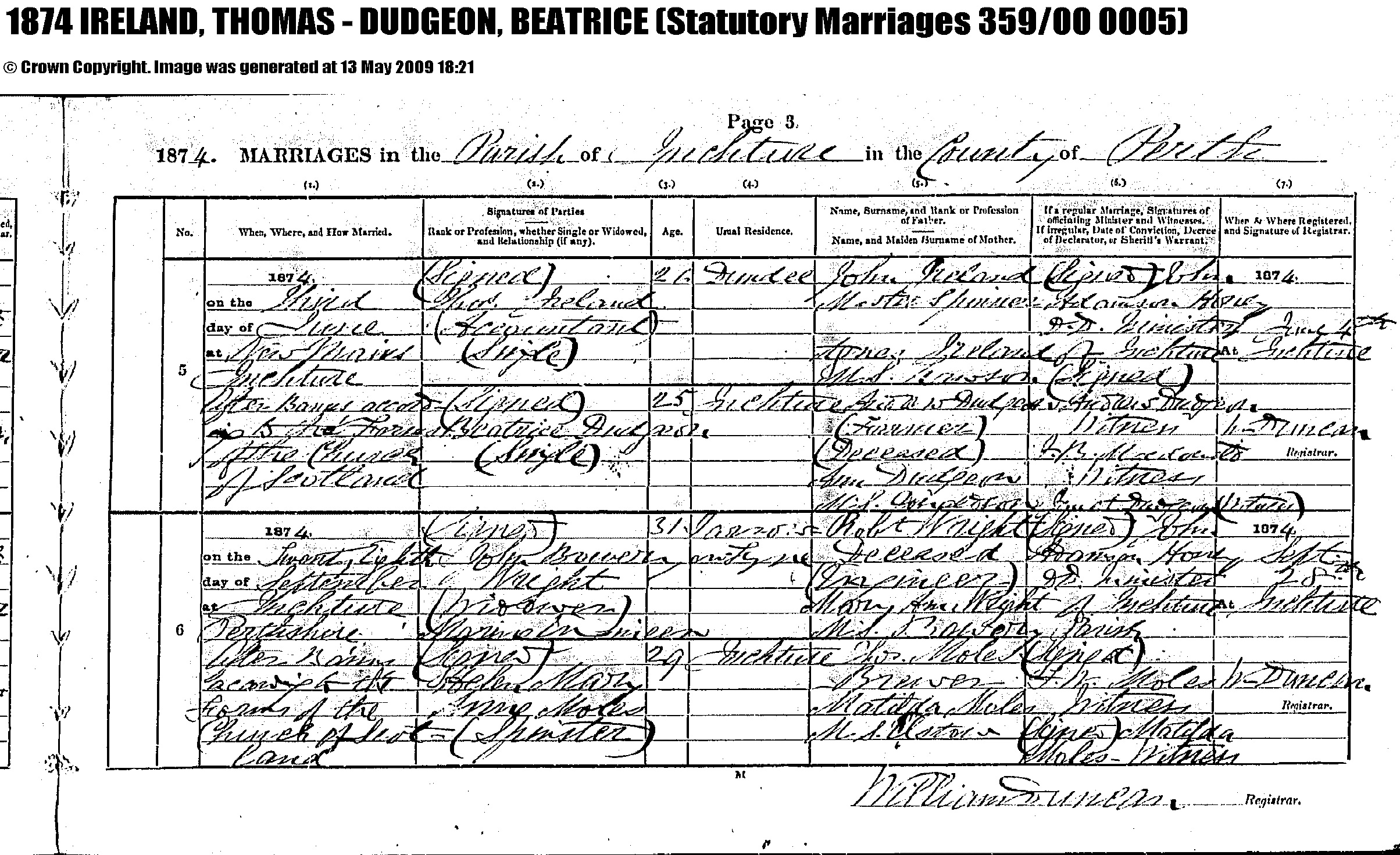 Thomas Ireland and Beatrice Dudgeon marriage record in Inchture (3461 KB) 3 June 1874 1874 MARRIAGES in the Parish of Inchture in the County of Perth, Scotland. (Click on Picture to View Full Size) picture