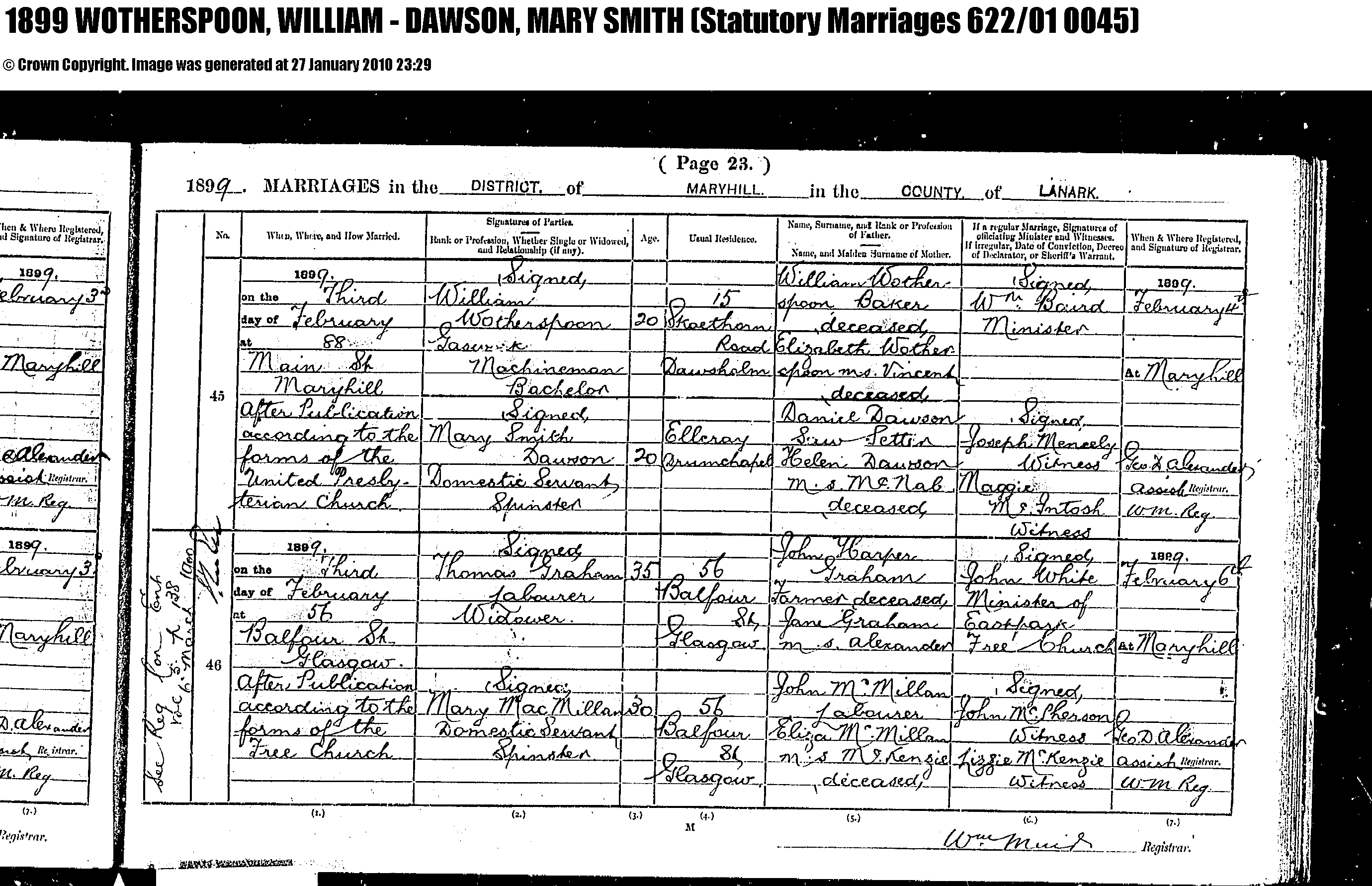 marriage certificate (14409 KB) 03 February 1899 William Wotherspoon and Mary Smith Dawson in Maryhill William Wotherspoon Marriage 1899 murrayweb20 added this on 28 Jan 2010 (Click on Picture to View Full Size) picture