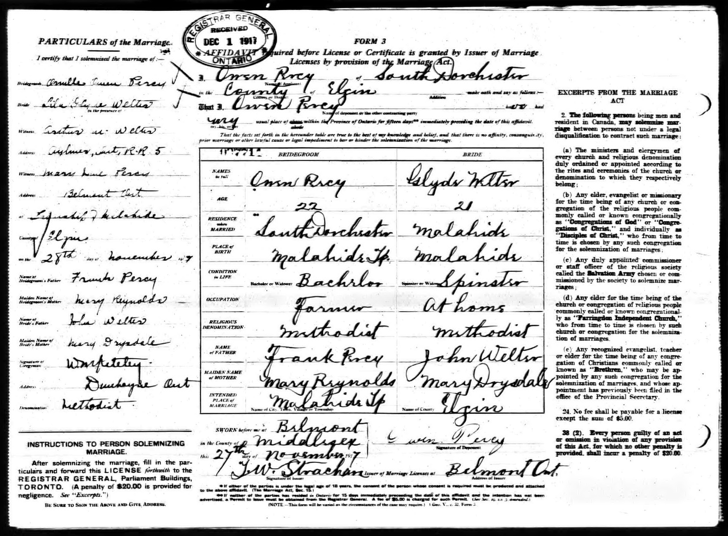 Orville Owen Percy and Lila Glyde Welter marriage record in Malahide Township (13202 KB) 28 November 1917 Owen Percy (Orville Owen Percy), 22, residence South Dorchester, born Malahide Tp., Bachelor, Farmer, Methodist, son of Frank Percy and Mary Reynolds; and Glyds Welter (Lila Glyde Welter), 21, residence Malahide, born Malahide, Spinster, occupation At home, Methodist, daughter of John Welter and Mary Drysdale; married 28th November 1917 at Township of Malahide, County of Elgin, by W.M. Keteley, Methodist clergyman, Dunboyne Ont. (Ontario, Canada Marriages, 1801–1926) (Click on Picture to View Full Size) picture