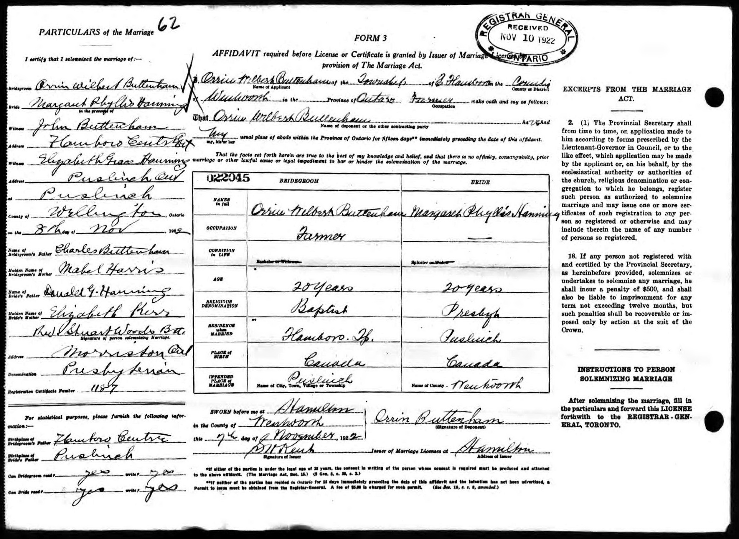 Orrin Wilbert Buttenham and Margaret Phyllis Hanning marriage record in Puslinch (4479 KB) 8 November 1922 PARTICULARS of the Marriage. AFFIDAVIT required before License or Certificate is granted by Issuer of Marriage Licenses by provision of the Marriage Act. Puslinch, Wellington County, Ontario, Canada. (Click on Picture to View Full Size) picture