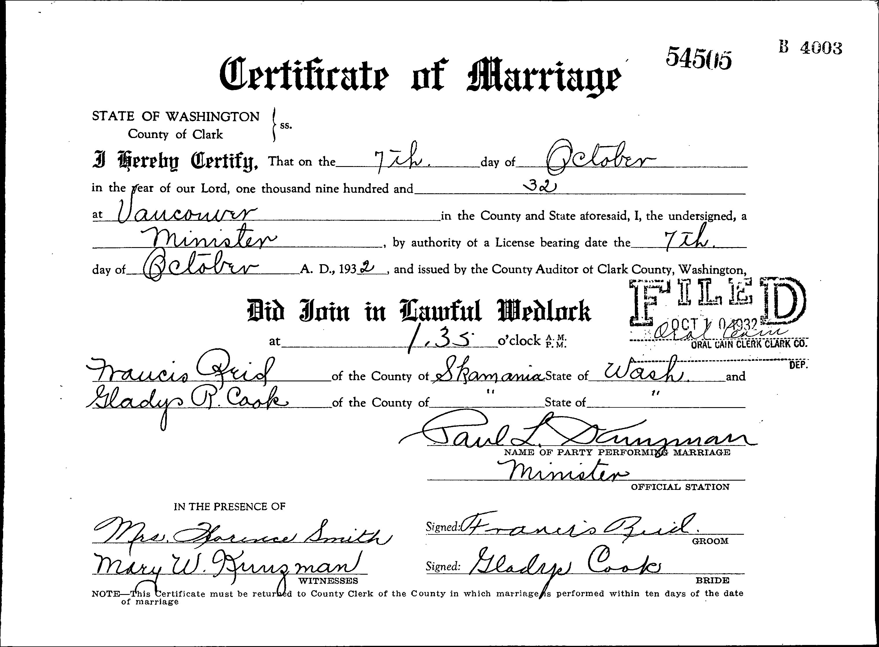 Francis Reid and Gladys R. Cook marriage certificate in Vancouver, Washington (6642 KB) 7 October 1932 Certificate of Marriage. STATE OF WASHINGTON, County of Clark. (Click on Picture to View Full Size) picture
