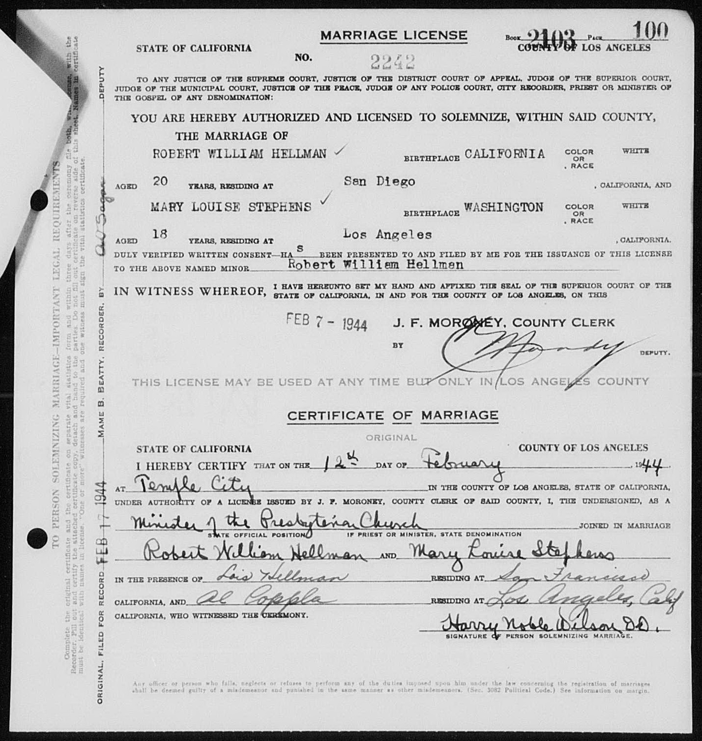 Robert William Hellman and Mary Louise Stephens marriage license and certificate — p2 of 2 (2101 KB) 12 February 1944 State of California. County of Los Angeles. Marriage License No. 2242. Certificate of Marriage. (Click on Picture to View Full Size) picture