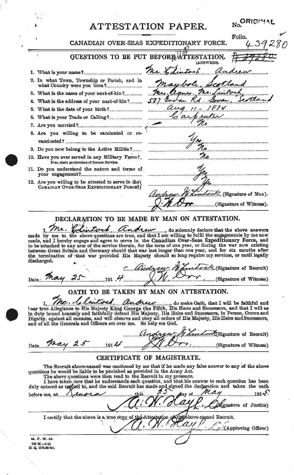 Andrew McClintock attestation paper — p1 of 2 (4848 KB) 25 May 1915 Note that Andrew claims to have been born in 1884, rather than in 1878 when he was actually born. (Click on Picture to View Full Size) picture