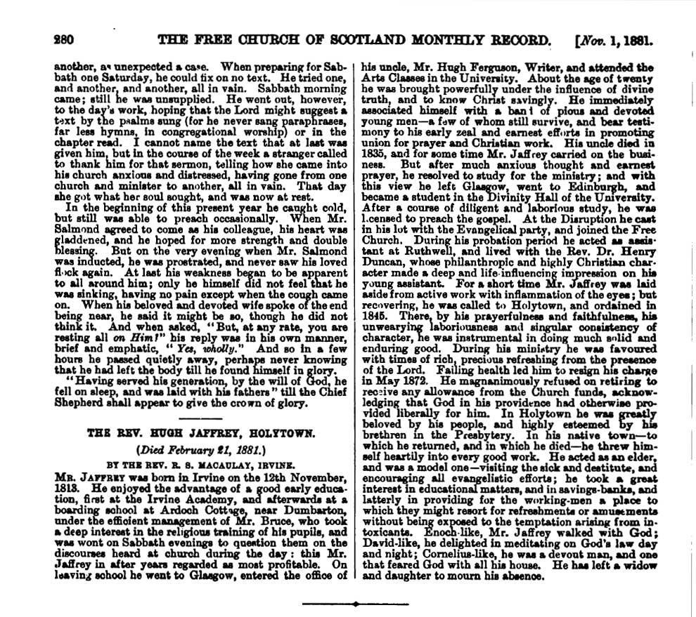 Hugh Jaffrey obituary (2554 KB) 1 November 1881 from 'The Free Church of Scotland Monthly Record, Nov. 1, 1881' as published in THE HOME AND FOREIGN MISSIONARY RECORD OF THE FREE CHURCH OF SCOTLAND, FOR 1880 AND 1881 (Click on Picture to View Full Size) picture