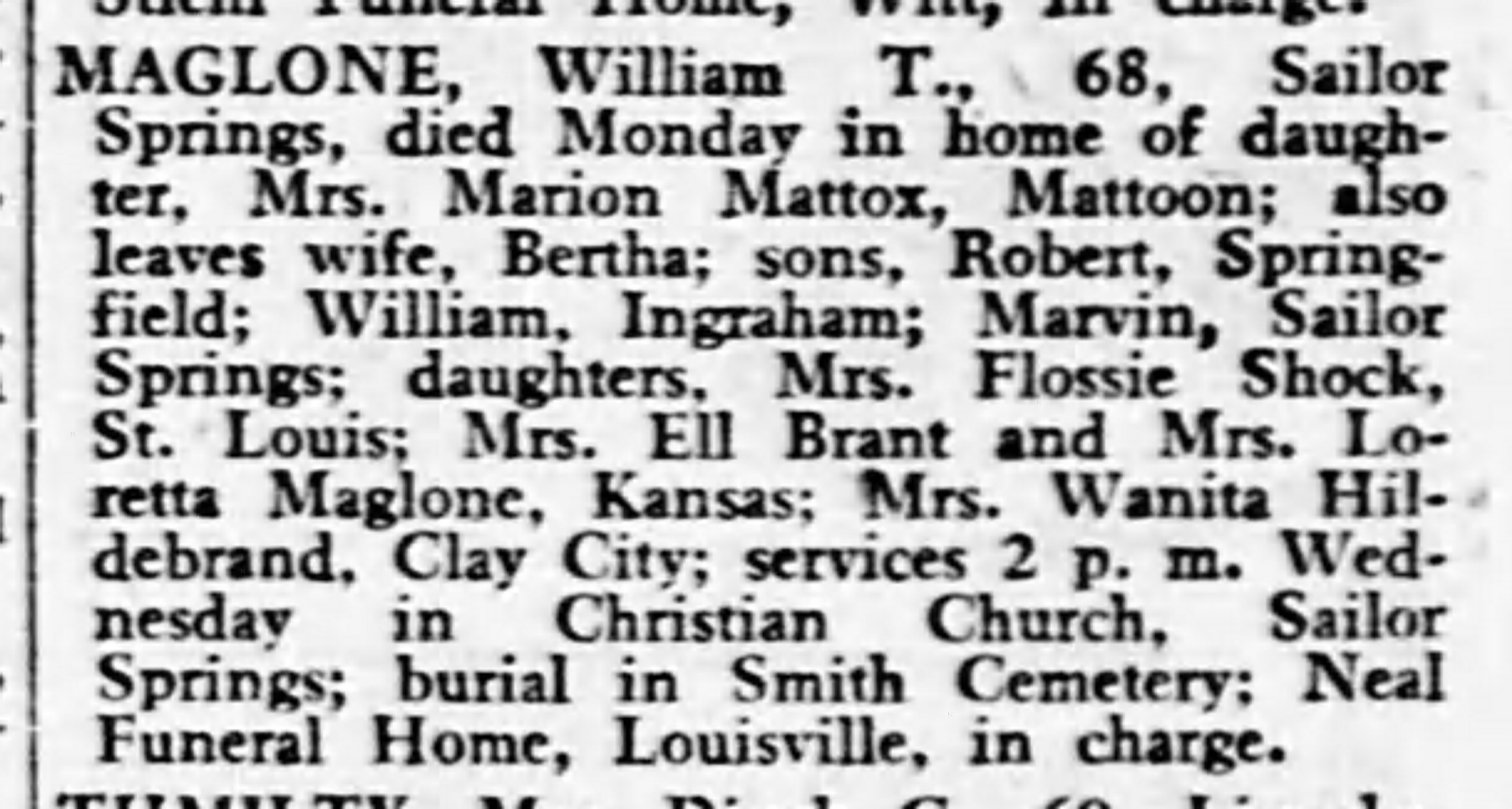 William T. Maglone obituary (12566 KB) 31 March 1953 from page 13 of The Decatur Herald (Decatur, Illinois) on Tuesday, 31 March 1953 (Click on Picture to View Full Size) picture