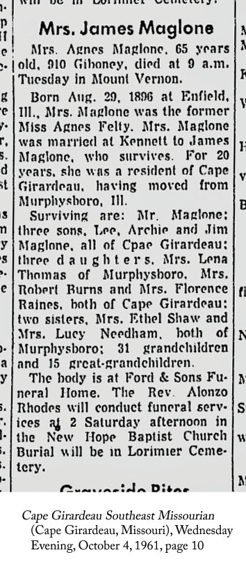 Agnes Maglone obituary (844 KB) 4 October 1916 from page 10 of the Cape Girardeau Southeast Missourian (Cape Girardeau, Missouri) on Wednesday Evening, October 4, 1961 (Click on Picture to View Full Size) picture
