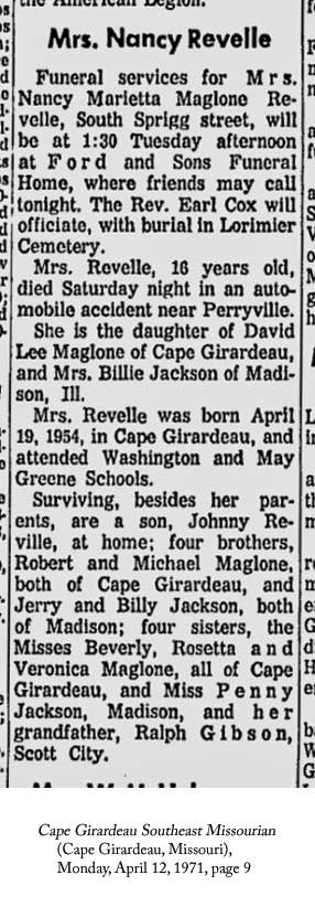 Nancy (Maglone) Revelle obituary (693 KB) 12 April 1971 from page 9 of the Cape Girardeau Southeast Missourian (Cape Girardeau, Missouri) on Monday, April 12, 1971 (Click on Picture to View Full Size) picture