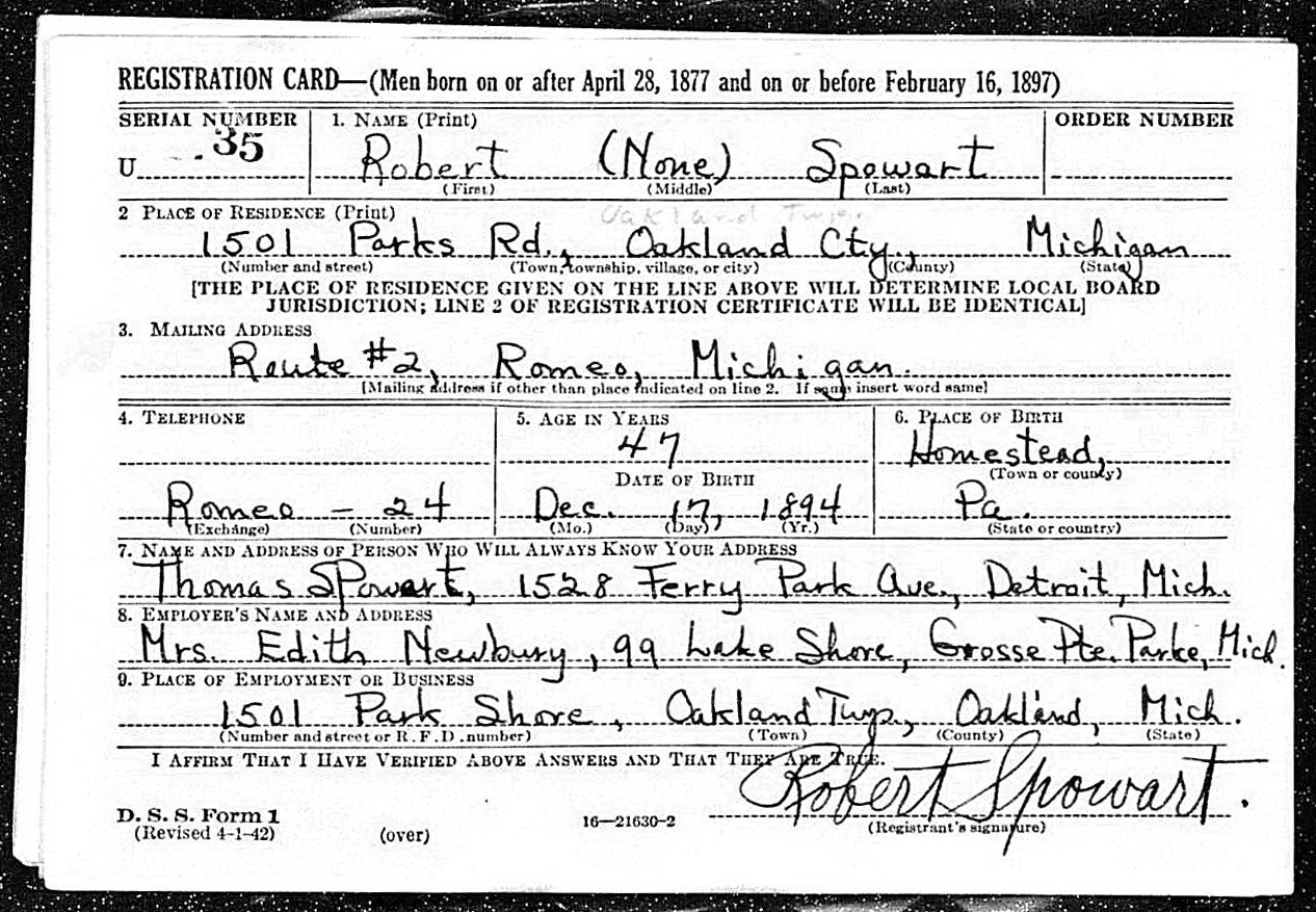 Robert Spowart b1894 WW2 draft registration card (front) (1085 KB) 27 April 1942 Robert Spowart, b. 17 Dec 1894 — WW2 draft registration card (front) (Click on Picture to View Full Size) picture