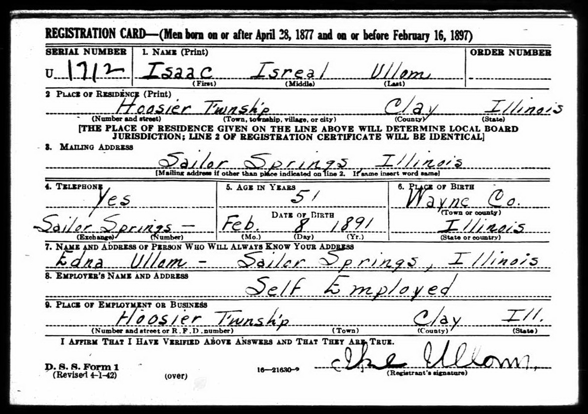 Isaac Israel Ullom WW2 draft registration card (front) (948 KB) 27 April 1942 Isaac Israel Ullom, b. 8 Feb 1891 — WW2 draft registration card (front) (Click on Picture to View Full Size) picture